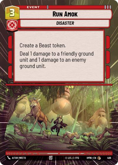 Run Amok (Hyperspace) – Homeworlds #466 Star Wars: Unlimited card