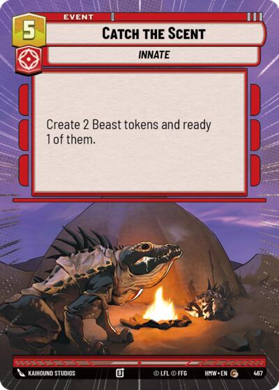 Catch the Scent (Hyperspace) – Homeworlds #467 Star Wars: Unlimited card