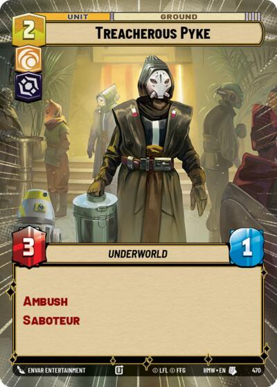 Treacherous Pyke (Hyperspace) – Homeworlds #470 Star Wars: Unlimited card
