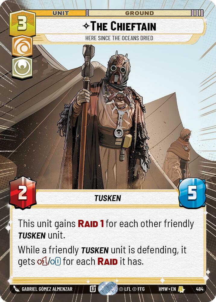 The Chieftain - Here Since the Oceans Dried (Hyperspace) – Homeworlds #484 Star Wars: Unlimited card