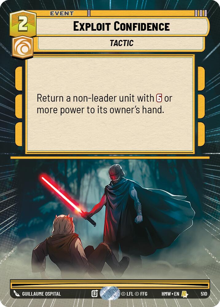 Exploit Confidence (Hyperspace) – Homeworlds #510 Star Wars: Unlimited card