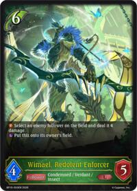 Wimael, Redolent Enforcer