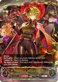 Magachiyo, Barbed Convict (Evolved) (U), $60.00
