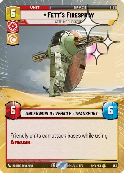 Fett's Firespray - Settling the Score (Hyperspace Foil) – Homeworlds #563 Star Wars: Unlimited card
