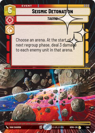 Seismic Detonation (Hyperspace Foil) – Homeworlds #564 Star Wars: Unlimited card