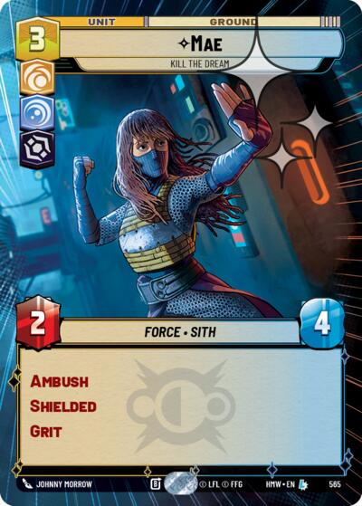 Mae - Kill the Dream (Hyperspace Foil) – Homeworlds #565 Star Wars: Unlimited card