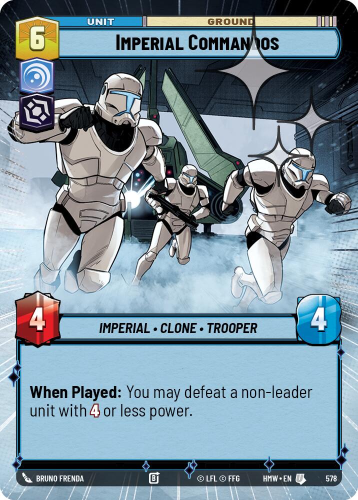 Imperial Commandos (Hyperspace Foil) – Homeworlds #578 Star Wars: Unlimited card