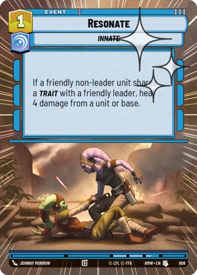 Resonate (Hyperspace Foil) – Homeworlds #608 Star Wars: Unlimited card