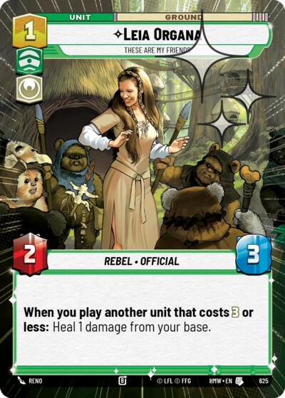 Leia Organa - These Are My Friends (Hyperspace Foil) – Homeworlds #625 Star Wars: Unlimited card