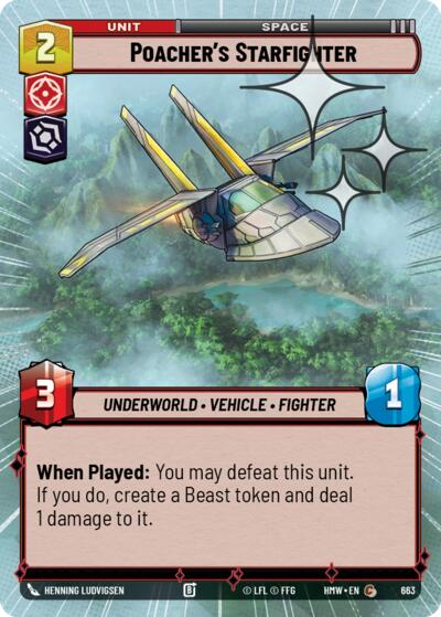 Poacher's Starfighter (Hyperspace Foil) – Homeworlds #663 Star Wars: Unlimited card