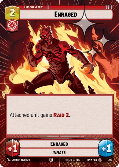 Enraged (Hyperspace Foil) – Homeworlds #700 Star Wars: Unlimited card