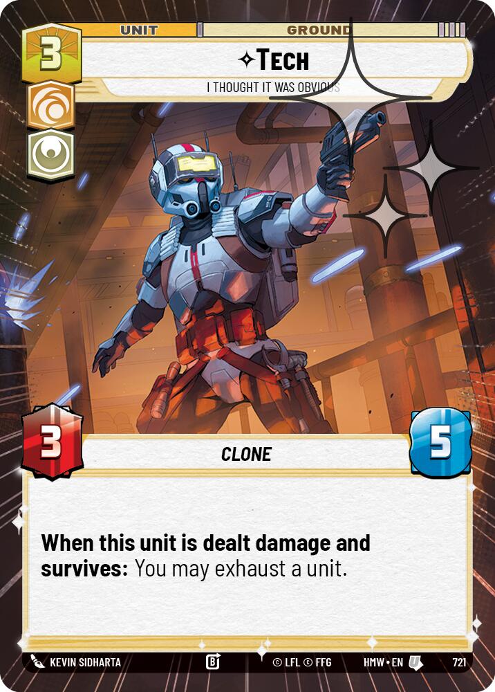 Tech - I Thought It Was Obvious (Hyperspace Foil) – Homeworlds #721 Star Wars: Unlimited card