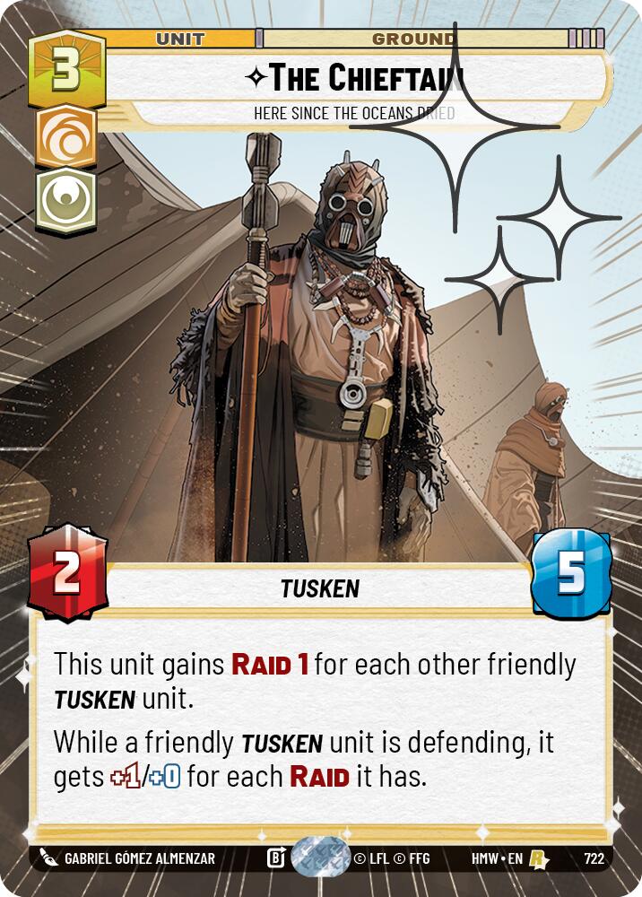 The Chieftain - Here Since the Oceans Dried (Hyperspace Foil) – Homeworlds #722 Star Wars: Unlimited card