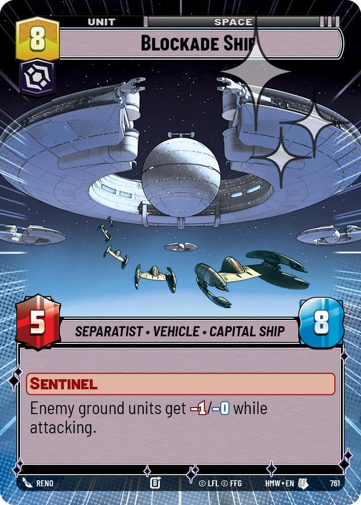 Blockade Ship (Hyperspace Foil) – Homeworlds #761 Star Wars: Unlimited card