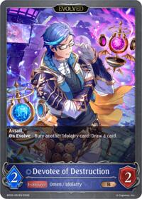Devotee of Destruction (Evolved)