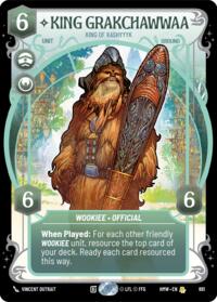 King Grakchawwaa - King of Kashyyyk (Prestige Foil)