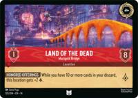Land of the Dead - Marigold Bridge