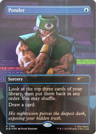 Ponder (Secret Lair) from SLD #7186, Magic: The Gathering card