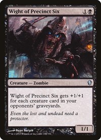 Wight of Precinct Six (Commander 2013)