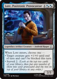 Lore, Positronic Provocateur