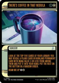 There's Coffee in that Nebula (Showcase)