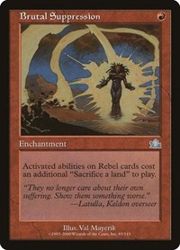 Brutal Suppression - Prophecy - Magic: The Gathering card