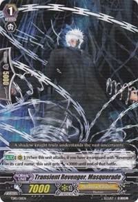 Transient Revenger, Masquerade
