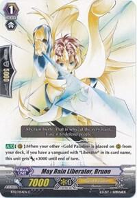 May Rain Liberator, Bruno