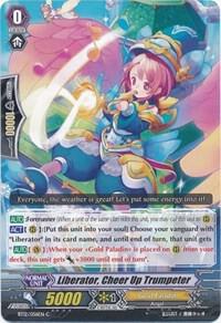 Liberator, Cheer Up Trumpeter