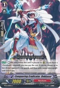 Conquering Eradicator, Dokkasei