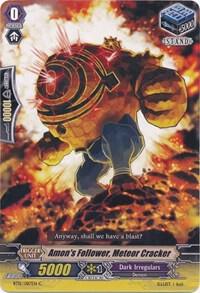 Amon's Follower, Meteor Cracker