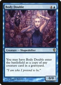 Body Double - Duel Decks: Jace vs. Vraska - Magic: The Gathering card