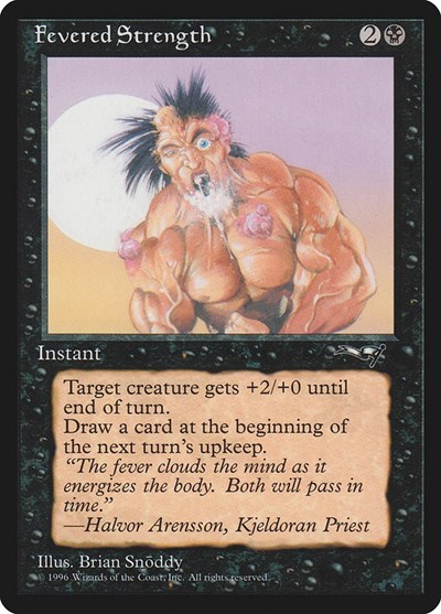 Fevered Strength (Foaming at Mouth) from ALL #50b, Magic: The Gathering card