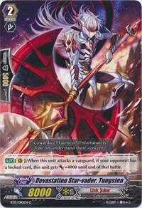 Devastation Star-vader, Tungsten