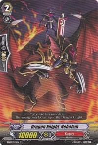 Dragon Knight, Nehalem