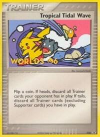Tropical Tidal Wave - 036 (2006 World Championships) [Participation] 036 from Nintendo Promos