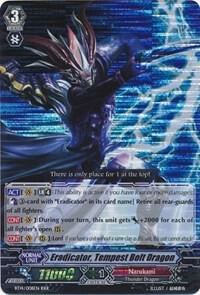 Eradicator, Tempest Bolt Dragon