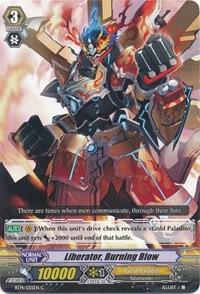 Liberator, Burning Blow