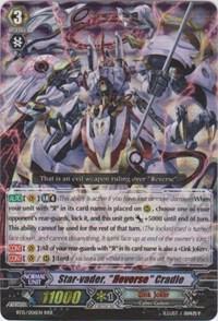 Star-vader, "Reverse" Cradle