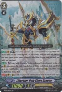 Liberator, Holy Shine Dragon