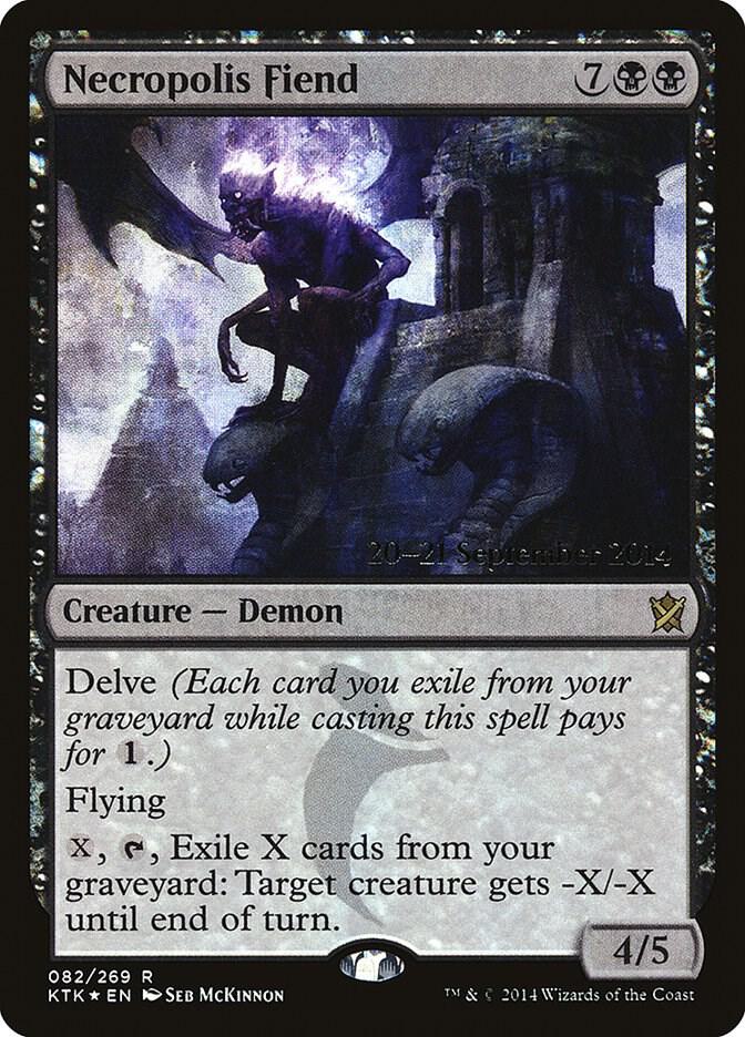 Necropolis Fiend #82s — Khans of Tarkir Promos