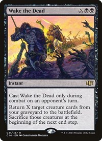 Wake the Dead - Commander 2014 - Magic: The Gathering card