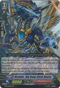 Brawler, Big Bang Slash Buster
