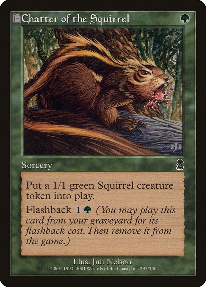 Chatter of the Squirrel - Odyssey - Magic: The Gathering