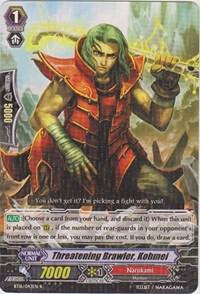 Threatening Brawler, Kohmei