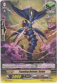 Taunting Deletor, Gotho