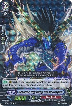 Brawler, Big Bang Slash Dragon (SP)