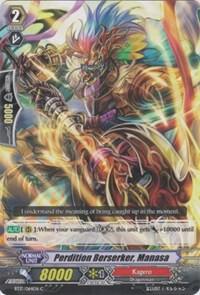 Perdition Berserker, Manasa