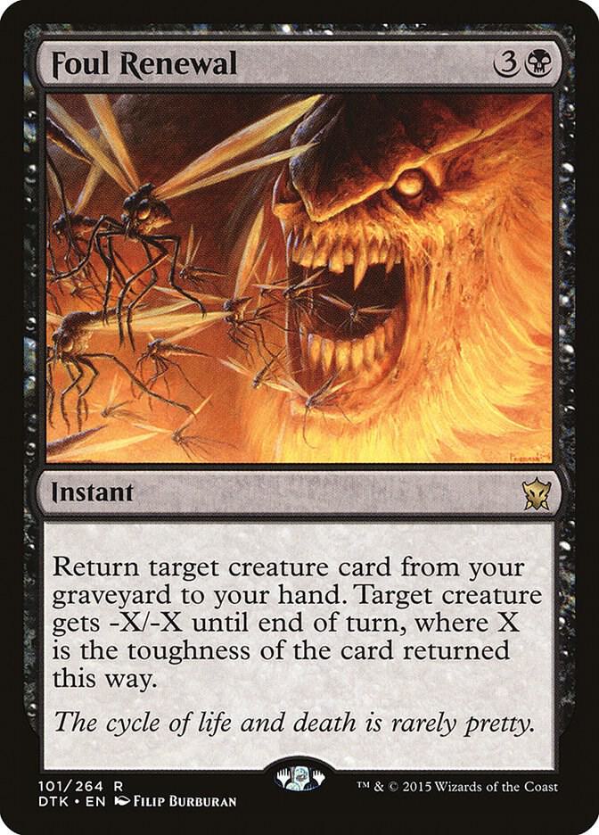Foul Renewal - Dragons of Tarkir - Magic: The Gathering - TCGplayer.com