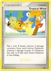 Tropical Winds - DP05 (Worlds 07) [Staff] #DP05 from Diamond and Pearl Promos Pokemon card image